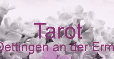 Tarot Dettingen an der Erms | Top-Experten für Kartenlegen, Wahrsagen, Hellsehen, Zukunftsdeutung.